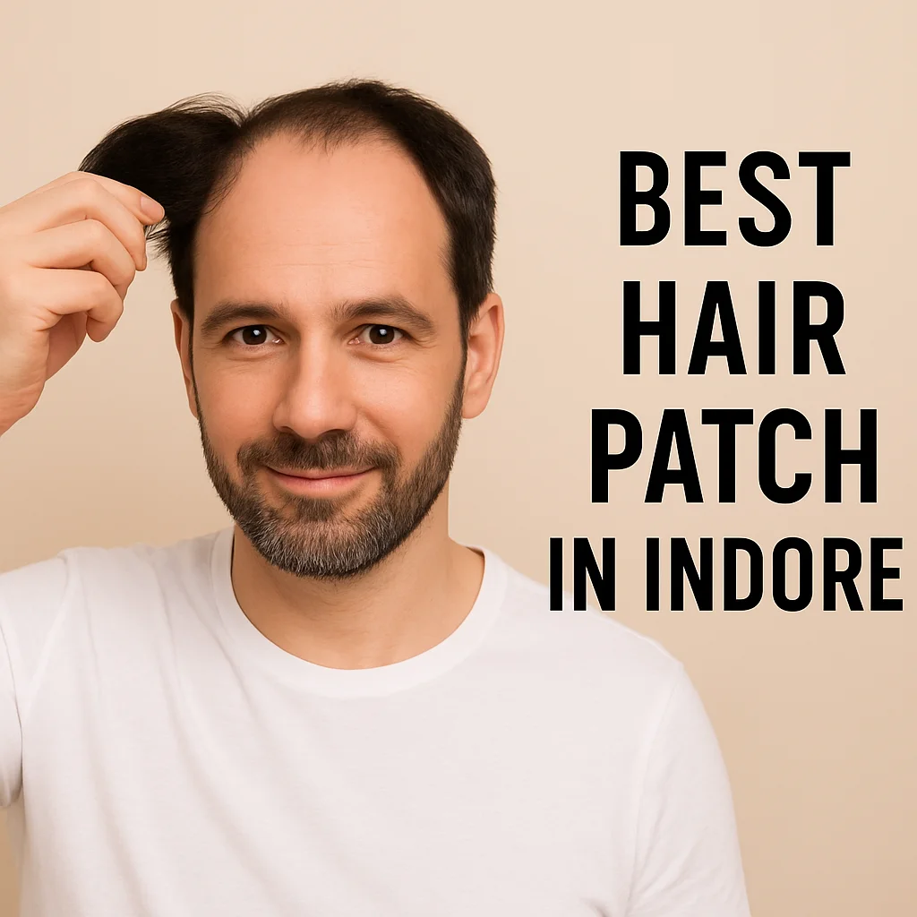 Best Hair Patch in Indore