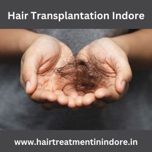 hair transplantation in Indore